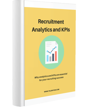 THE ULTIMATE GUIDE TO RECRUITMENT ANALYTICS AND  KPIS
