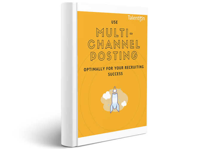 E-Book Use Multi-Channel Posting optimally for your Recruiting Success